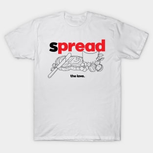 Spread The Love Nutella Chocolate Lovers T-Shirt